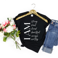 Load image into Gallery viewer, I AM... Tee